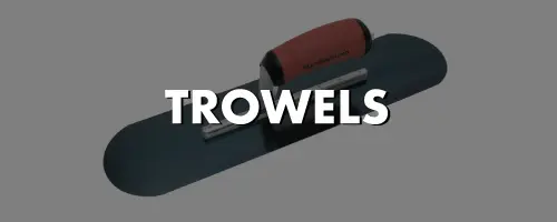 Trowels