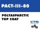 PACT-III-80 - Polyasparctic Top Coat (solvent based)