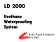 LD-2000 Urethane Waterproofing System